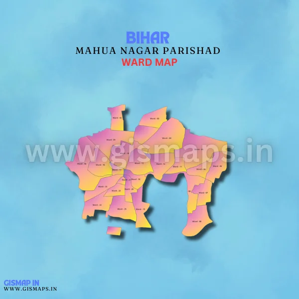 Mahua Nagar Parishad Ward Map